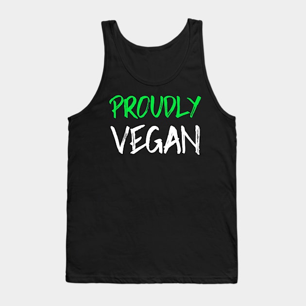 Proudly Vegan Tank Top by Feminist Foodie